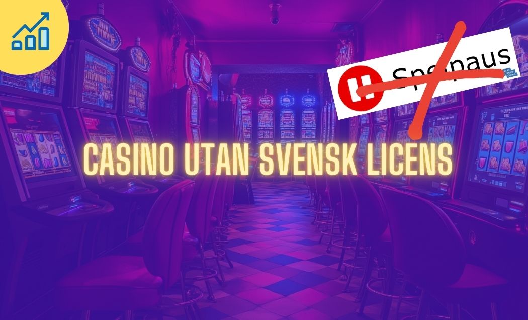 Följ med i världen av casino utan licens